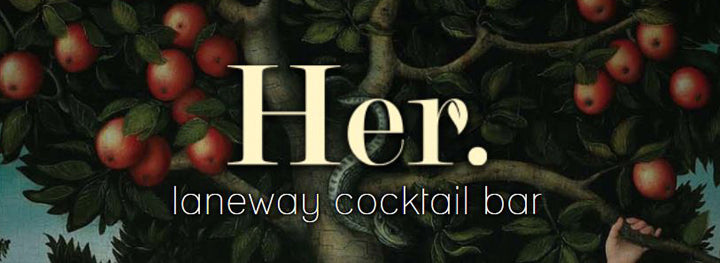 Her. Laneway cocktail bar